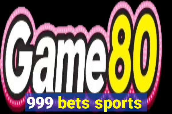 999 bets sports